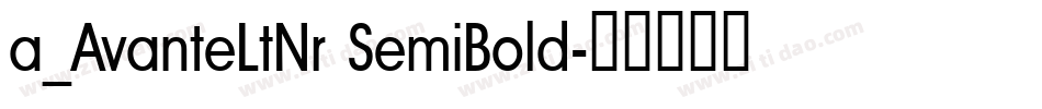a_AvanteLtNr SemiBold字体转换